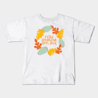 Extra thankful this year Pregnancy announcement Kids T-Shirt